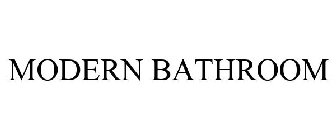 MODERN BATHROOM