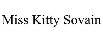 MISS KITTY SOVAIN