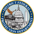DISTRICT FEDERAL PROTECTION DEPARTMENT