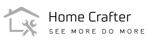 HOME CRAFTER SEE MORE DO MORE