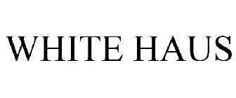 WHITE HAUS
