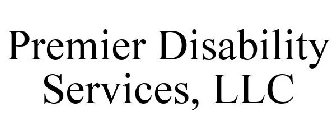 PREMIER DISABILITY SERVICES, LLC