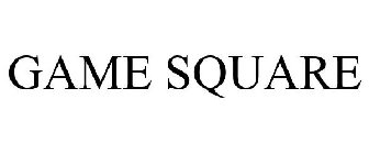 GAME SQUARE