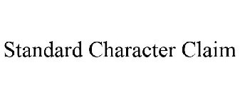 STANDARD CHARACTER CLAIM