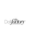 THE DOLL FACTORY LUXURY FASHION BOUTIQUE