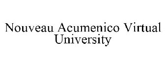 NOUVEAU ACUMENICO VIRTUAL UNIVERSITY