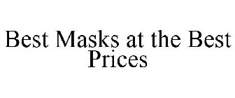 BEST MASKS AT THE BEST PRICES