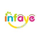 INFAYE BE SAFE - BE FUN