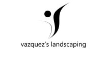 VAZQUEZ'S LANDSCAPING
