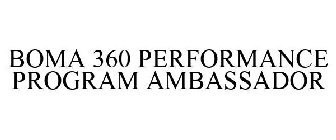 BOMA 360 PERFORMANCE PROGRAM AMBASSADOR