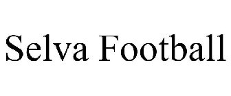 SELVA FOOTBALL