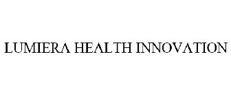 LUMIERA HEALTH INNOVATION