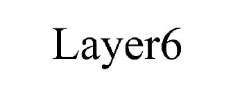 LAYER6