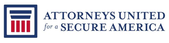 ATTORNEYS UNITED FOR A SECURE AMERICA