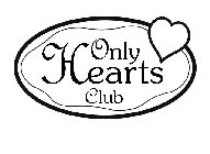 ONLY HEARTS CLUB