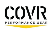 COVR PERFORMANCE GEAR
