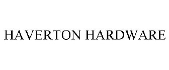 HAVERTON HARDWARE