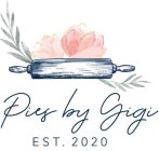 PIES BY GIGI EST. 2020