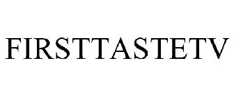 FIRSTTASTETV