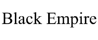 BLACK EMPIRE