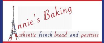ANNIE'S BAKING AUTHENTIC FRENCH BREAD AND PASTRIES