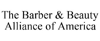 THE BARBER & BEAUTY ALLIANCE OF AMERICA