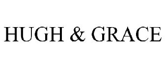 HUGH & GRACE
