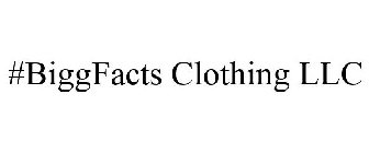 #BIGGFACTS CLOTHING LLC