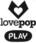 LOVEPOP PLAY