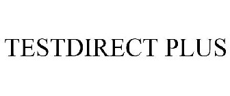 TESTDIRECT PLUS