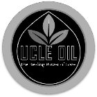 UCLE OIL THE HEALING POWER OF LOVE