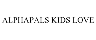 ALPHAPALS KIDS LOVE