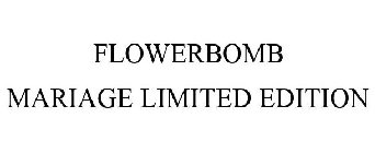 FLOWERBOMB MARIAGE LIMITED EDITION