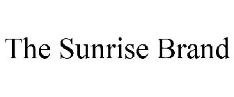 THE SUNRISE BRAND