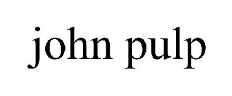 JOHN PULP