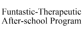 FUNTASTIC-THERAPEUTIC AFTER-SCHOOL PROGRAM