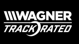 WAGNER TRACK RATED