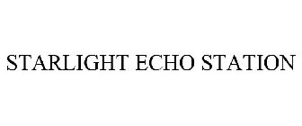 STARLIGHT ECHO STATION
