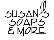 SUSAN'S SOAPS & MORE