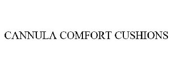 CANNULA COMFORT CUSHIONS