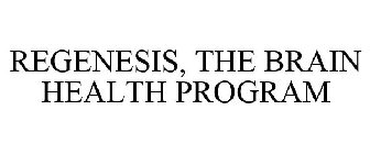 REGENESIS, THE BRAIN HEALTH PROGRAM