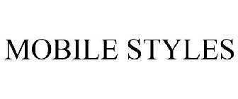 MOBILE STYLES