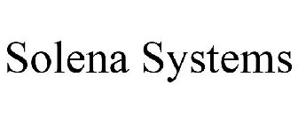 SOLENA SYSTEMS
