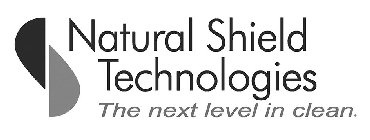 NATURAL SHIELD TECHNOLOGIES THE NEXT LEVEL IN CLEAN.