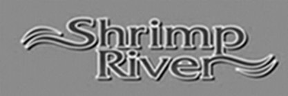 SHRIMP RIVER