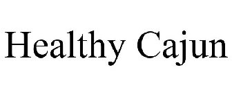 HEALTHY CAJUN