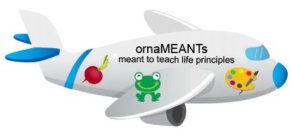 ORNAMEANTS MEANT TO TEACH LIFE PRINCIPLES