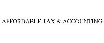 AFFORDABLE TAX & ACCOUNTING
