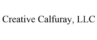 CREATIVE CALFURAY, LLC