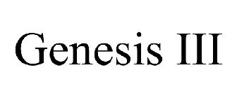 GENESIS III